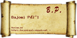 Bajomi Pál névjegykártya